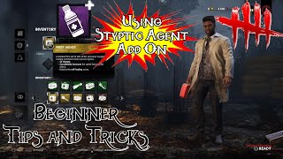 Dead By Daylight Beginners Tips and Tricks  Styptic Agent Add On [upl. by Aihsit]