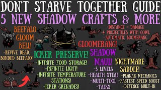 The 5 NEW Shadow Crafts  BEST IN THE GAME  Dont Starve Together Guide [upl. by Sevart]