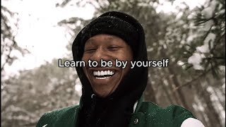 Learn to be by yourself  Duke Dennis [upl. by Yedsnil]