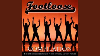 Footloose [upl. by Reinal]