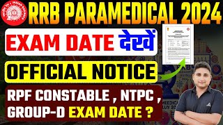 RRB PARAMEDICAL EXAM 🔥 DATE 2024  RPF CONSTABLE NTPC GROUP D EXAM DATE [upl. by Lleinnad]