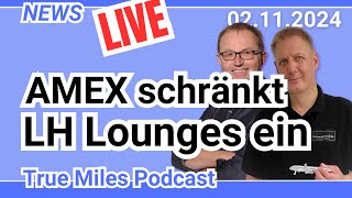 AMEX schränkt Lufthansa Loungezugang ein [upl. by Brenton]