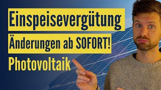 Einspeisevergütung 2024 Photovoltaik  Das ändert sich ab sofort [upl. by Anyaj]