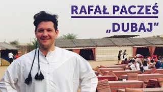 RAFAŁ PACZEŚ  quotDubajquot  StandUp [upl. by Bord449]