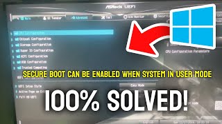 Secure Boot Can Be Enabled When System in User Mode  FIXED Asrock  MSI  Gigabyte [upl. by Tacklind]