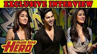 Main Tera Hero  Varun Dhawan Ileana DCruz amp Nargis Fakhr EXCLUSIVE INTERVIEW [upl. by Amarette]