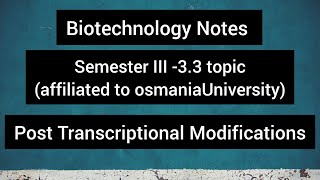 Post Transcriptional Modifications poly  a tailing5 Capping [upl. by Eimor]