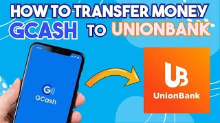 How to Transfer Money from Gcash to Union Bank  GCash to Union Bank Transfer [upl. by Tolman]