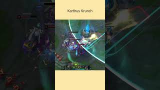 Karthus Krunch  League of Legends [upl. by Oliy]