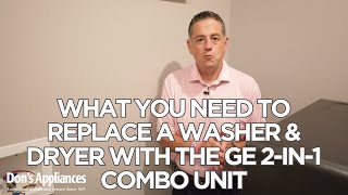 How to Prepare to Install a GE 2in1 Washer amp Dryer Combo [upl. by Ettegdirb]