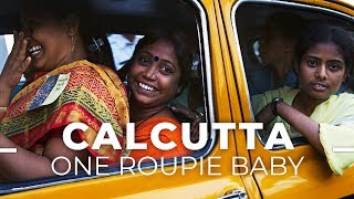 Calcutta  One Roupie Baby [upl. by Ylremik]