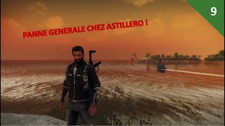 PANNE GÉNÉRALE CHEZ ASTILLERO   Just Cause 4  Épisode 9 [upl. by Alimat]