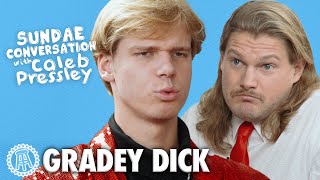 GRADEY DICK Sundae Conversation with Caleb Pressley [upl. by Ttezzil]