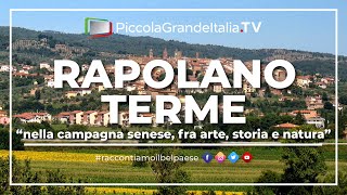 Rapolano Terme  Piccola Grande Italia [upl. by Culliton]