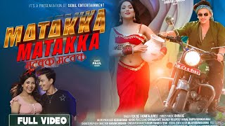 Matakka Matakka Tek Bc Ft Paul Shah Asmita Jureli New Music Video [upl. by Ydroj]