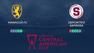 Copa Centroamericana  Managua FC vs Deportivo Saprissa  HFC  En Vivo  SO04EP03 [upl. by Nirred794]