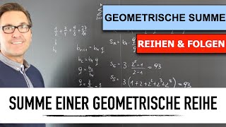 Summe einer Geometrischen Reihe berechnen  geometrische und arithmetische Folgen berechnen [upl. by Eelyma748]