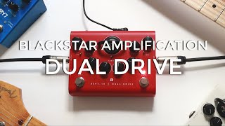 Blackstar Amplification Dept 10 Dual Drive Valve Pedals No Talking Demo [upl. by Ahseinet721]