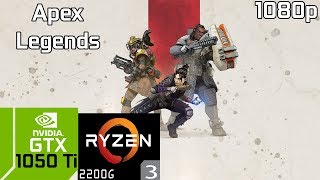 Apex Legends  GTX 1050 Ti amp Ryzen 3 2200G amp 8GB RAM [upl. by Yetnruoc]