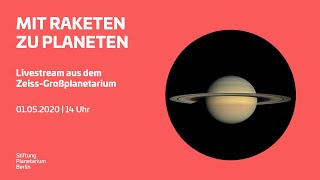 Mit Raketen zu Planeten Live aus dem ZeissGroßplanetarium [upl. by Annodal]