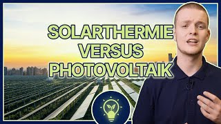 Solarthermie versus Photovoltaik und was ist der Unterschied solaridee [upl. by February]