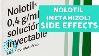 METAMIZOL NOLOTIL  Side Effects [upl. by Annekim]