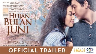 HUJAN BULAN JUNI  OFFICIAL TRAILER Tayang 2 November 2017 [upl. by Inalaek289]