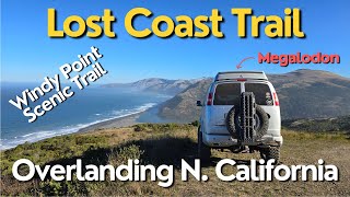 Overlanding the Lost Coast  Norther California Trail [upl. by Avonasac]