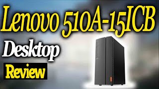 Lenovo 510A 15ICB Desktop Review [upl. by Nojed]