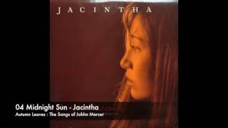 04 Midnight Sun  Jacintha [upl. by Goldstein]