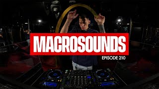 MACROLEV PRESENTS MACROSOUNDS  EPISODE 210 [upl. by Adnohsed]