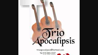 Trio Apocalipsis Gracias a Dios Del Vol Amigo Eterno [upl. by Amlas488]