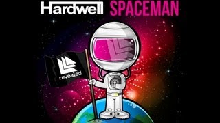 Hardwell  Spaceman Original Mix [upl. by Bergman]