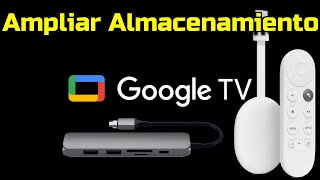 Ampliar almacenamiento Chromecast Google TV Tutorial esquema de conexión y configuración de software [upl. by Lowis]