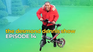 The Desmond Dennis Show Episode 14 [upl. by Eatnahc]