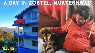 A DAY IN ZOSTEL MUKTESHWAR  ZOSTEL TARIFF AND REVIEW  NAINITAL MUKTESHWAR TRAVEL VLOG 06 [upl. by Wyatan527]