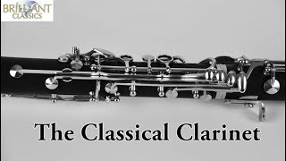 The Classical Clarinet [upl. by Base96]