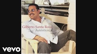 Gilberto Santa Rosa  Lo Que Arrasó Cover Audio [upl. by Tayler]