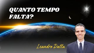 01 QUANTO TEMPO FALTA  LEANDRO DALLA [upl. by Kathe]