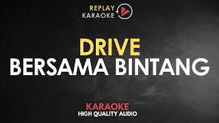 Karaoke Bersama Bintang  Drive HQ Audio [upl. by Farrell288]