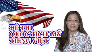 Đề thi quốc tịch Mỹ bằng tiếng Việt  Cuộc sống Mỹ của VanAnh [upl. by Irual253]