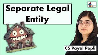 Separate Legal Entity  Separate Legal Entity in Company Law  Meaning of Separate Legal Entity [upl. by Elag174]