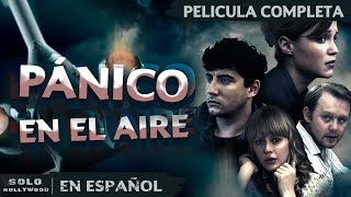 JUEGO DE TERROR AVENTURA A 30000 PIES  PÁNICO EN EL AIRE TERROR  PELICULA EN ESPANOL LATINO [upl. by Nya]