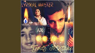 Gods mistake feat Lyrikal master [upl. by Sedgewick]