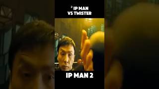 Story behind IP Man vs Twister round 2 IP MAN 2 shorts movie [upl. by Yessac872]