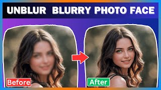 How To Fix Blurry Photos  Unblur A Photo Face With AI [upl. by Ayam]