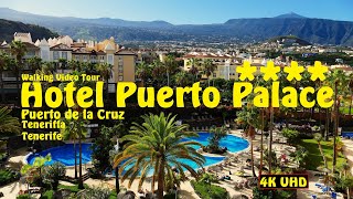 Hotel Puerto Palace ⭐⭐⭐⭐ Walking Tour  Puerto de la Cruz 🇪🇸 Tenerife Teneriffa  La Orotava [upl. by Airres]