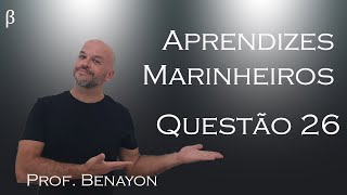 AprendizesMarinheiros EAM2019  RESUMÃO  Questão 26 [upl. by Nyl]