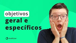 Como fazer o OBJETIVO GERAL E OBJETIVO ESPECÍFICO na prática [upl. by Teressa]