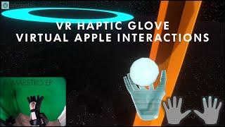 Haptic Apple Interactions  Contact CI Haptic Gloves for VR [upl. by Eillil]